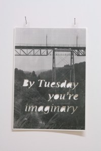 By Tuesday you're imaginary