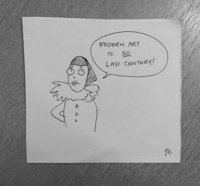 Modern art is so last century